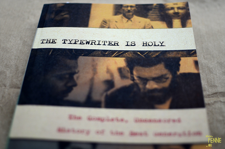 the typewriter is holy | www.Fenne.be