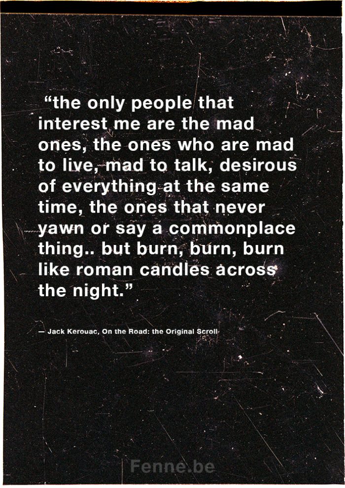 Fenne.be JackKerouacquoteOn the road, original scroll, www.Fenne.be